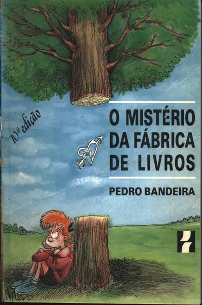 O Mistério Da Fábrica De Livros