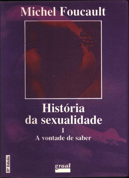 História Da Sexualidade (3 Volumes)