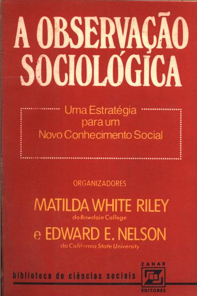 A Observação Sociológica