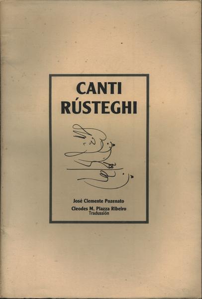 Canti Rústeghi