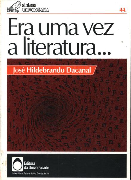 Era Uma Vez A Literatura...