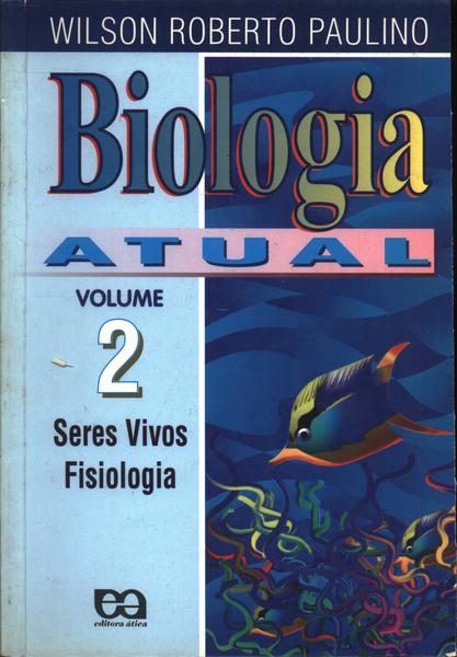 Biologia Atual Vol 2 (1996)