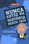 Nunca Antes Na História Deste País