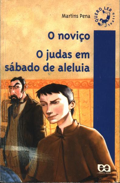 O Noviço - O Judas Em Sábado De Aleluia