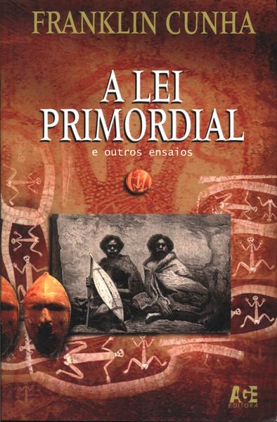 A Lei Primordial