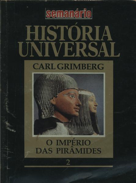 História Universal: O Império Das Pirâmides