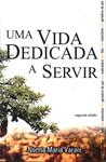 Uma Vida Dedicada A Servir