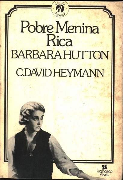 Pobre Menina Rica: Barbara Hutton