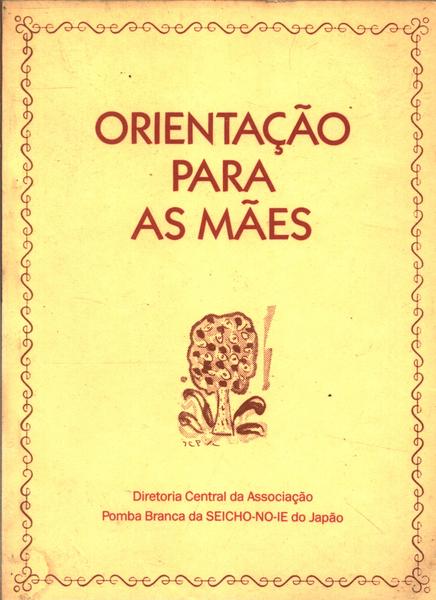 Orientação Para As Mães