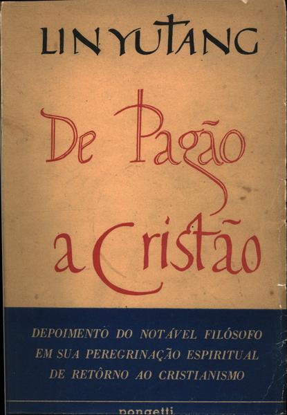 De Pagão A Cristão