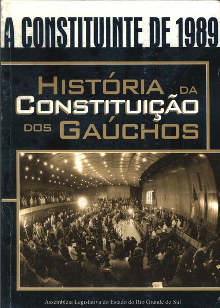 História Da Constituição Dos Gaúchos