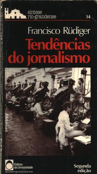 Tendências Do Jornalismo