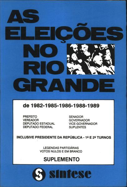 As Eleições No Rio Grande Do Sul Vol 1
