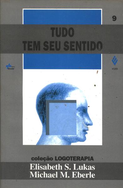 Tudo Tem Seu Sentido