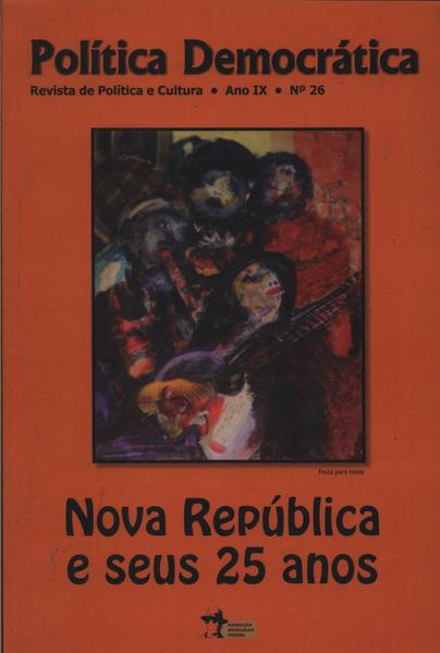 Política Democrática - Revista De Política E Cultura, Ano Ix, Nº26