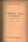 A Miséria Viaja De Barco