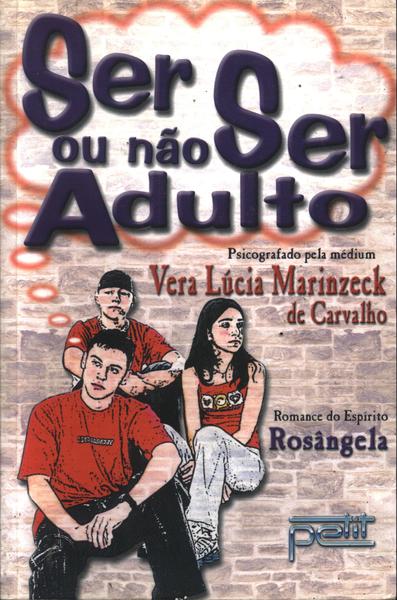 Ser Ou Não Ser Adulto