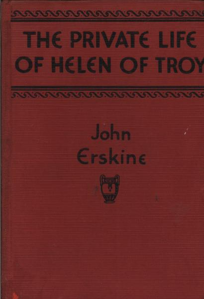 The Private Life Of Helen Of Troy