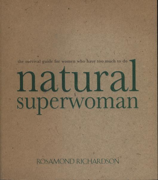 Natural Superwoman