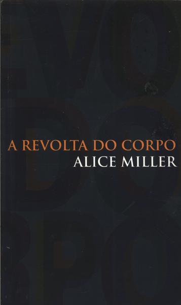 A Revolta Do Corpo