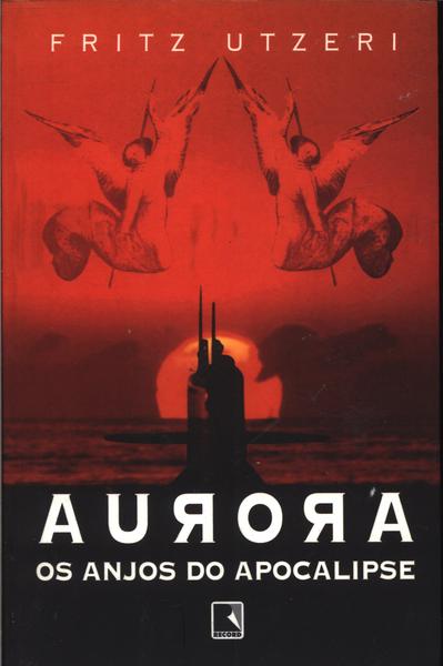 Aurora: Os Anjos Do Apocalipse