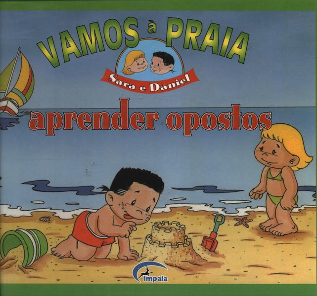 Vamos À Praia Aprender Opostos