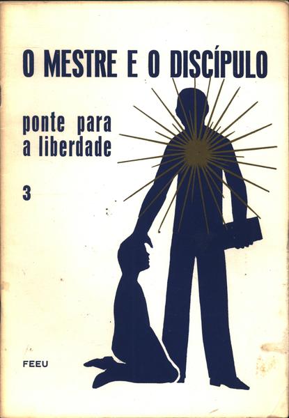 O Mestre E O Discípulo 3