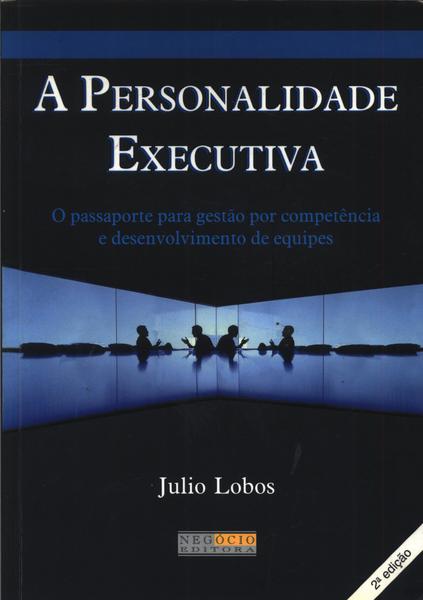 A Personalidade Executiva