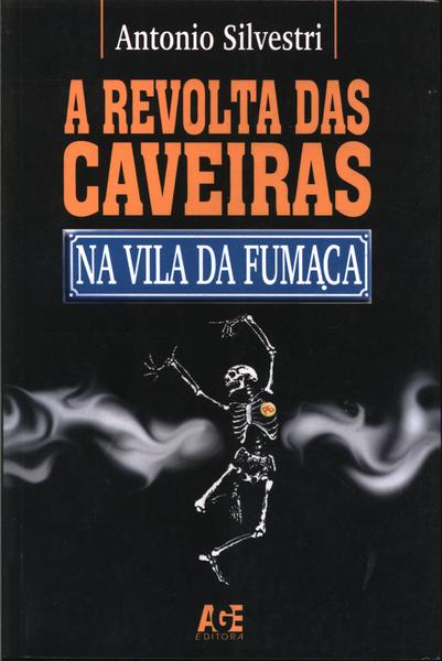 A Revolta Das Caveiras Na Vila Da Fumaça