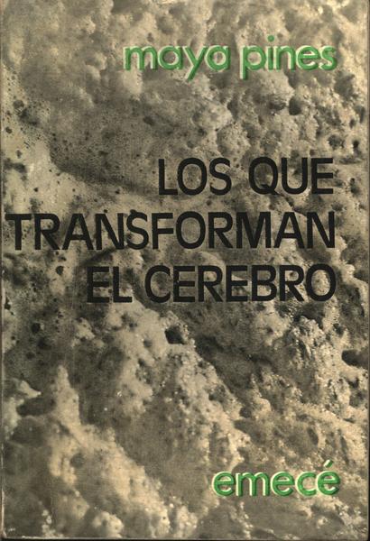 Los Que Transforman El Cerebro