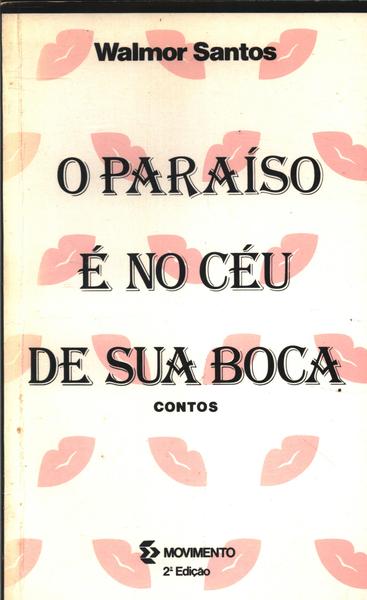 O Paraíso É No Céu De Sua Boca