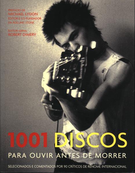 1001 Discos Para Ouvir Antes De Morrer