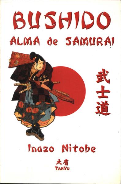 Bushido: Alma De Samurai