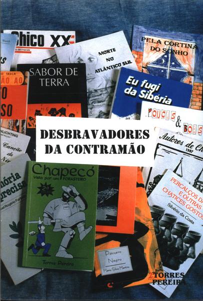 Desbravadores Da Contramão