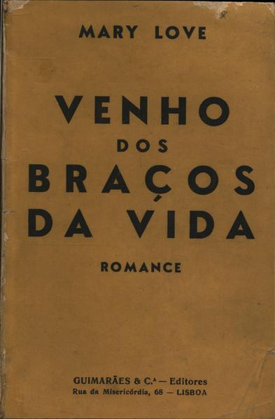 Venho Dos Braços Da Vida