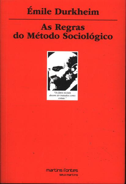 As Regras Do Método Sociológico