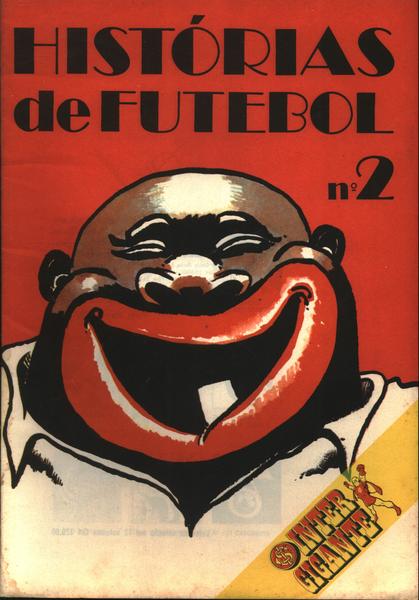 Histórias De Futebol Nº 2