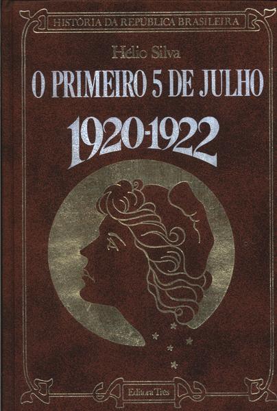 O Primeiro 5 De Julho 1920-1922
