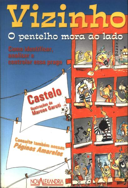 Vizinho: O Pentelho Mora Ao Lado