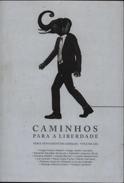 Caminhos Para A Liberdade