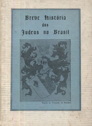 Breve História dos Judeus no Brasil