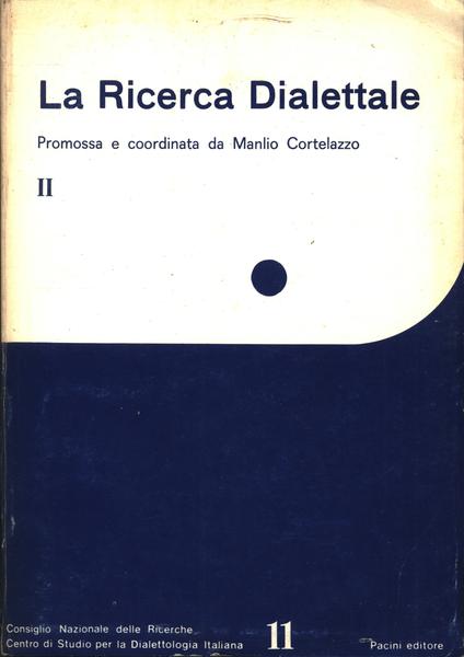 La Ricerca Dialettale Vol 2