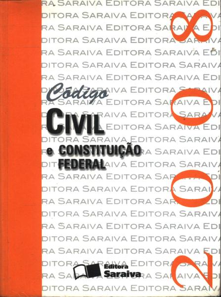 Código Civil E Constituição Federal (2008)