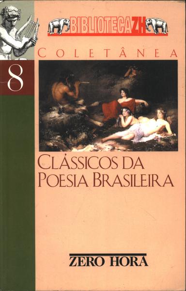 Clássicos Da Poesia Brasileira