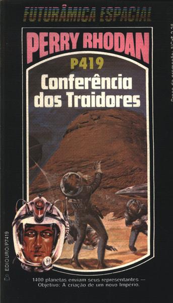 Perry Rhodan P419 - Conferência Dos Traidores