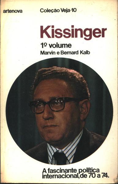 Kissinger Vol 1