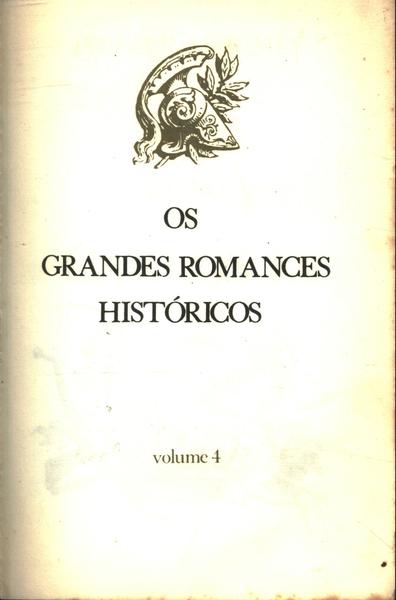 Os Grandes Romances Históricos: Crônica Do Reino De Carlos Ix