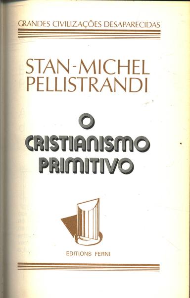 O Cristianismo Primitivo