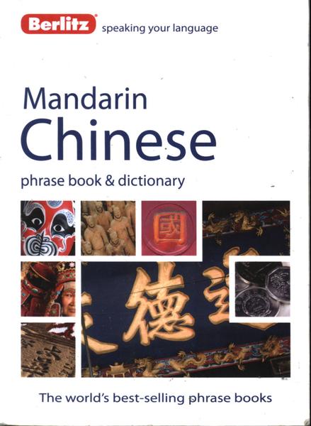 Mandarin Chinese Phrase Book & Dictionary