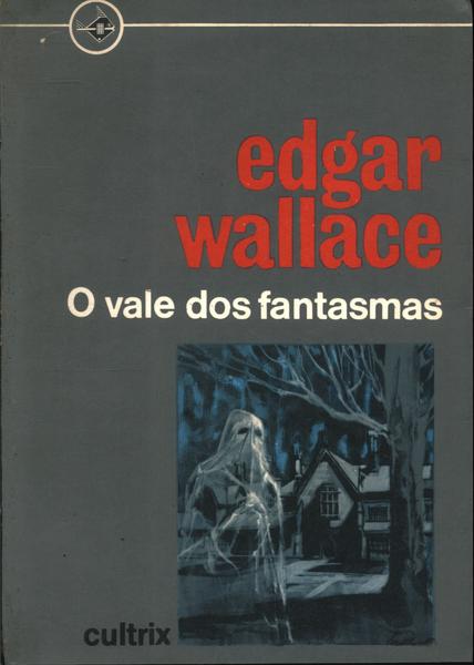 O Vale Dos Fantasmas